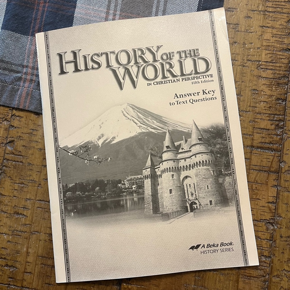 Abeka History of the World Answer Key to Text Questions
